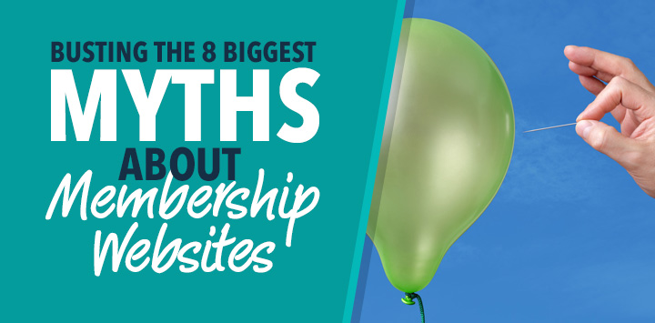 Busting Membership Myths