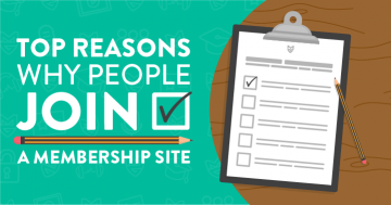 Top Reasons Why People Join a Membership Site