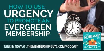 Urgency tactics for evergreen membership websites