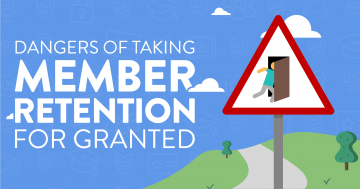 Dangers of taking member retention for granted