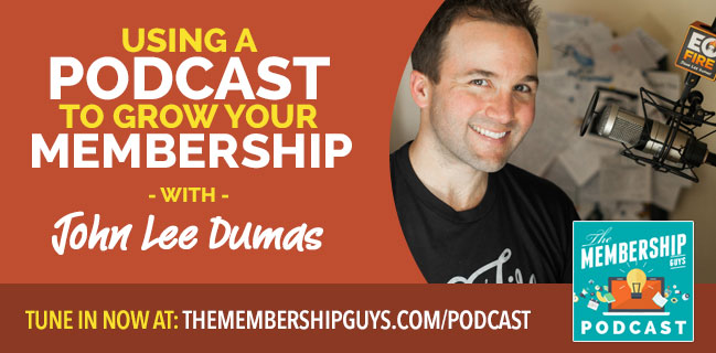 John Lee Dumas - Podcasting for Membership Sites