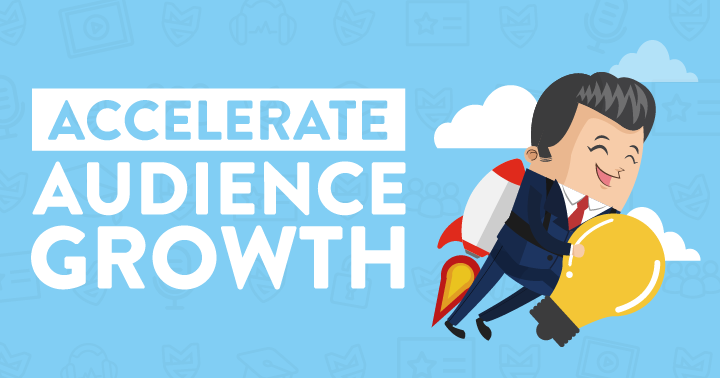4 Tactics for Accelerating the Growth of Your Membership Audience