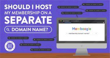 Should I Host My Membership on a Separate Domain Name?