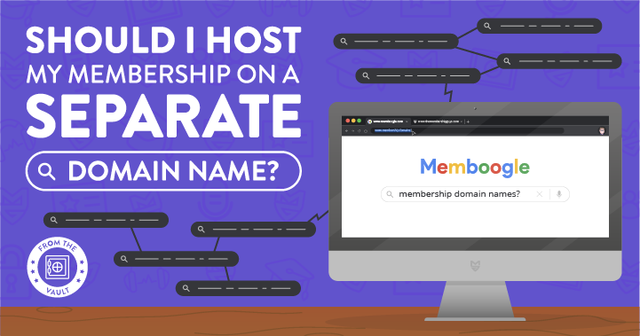 Should I Host My Membership on a Separate Domain Name?