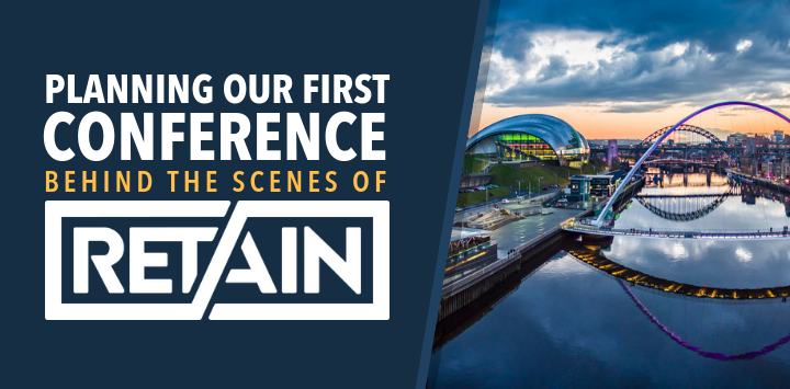 Planning a Conference_ Behind The Scenes Of Retain 2019