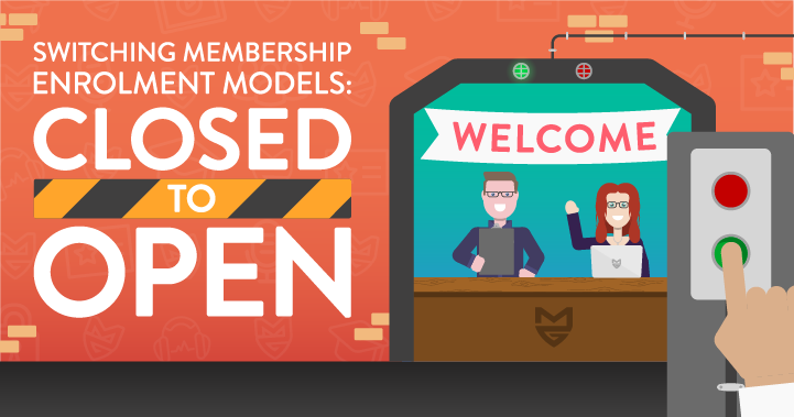 Switching Membership Enrolment Models: Closed to Open