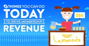 4 Things You Can Do Today to Drive Membership Revenue