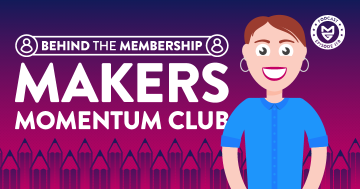Behind The Membership: Makers Momentum Club