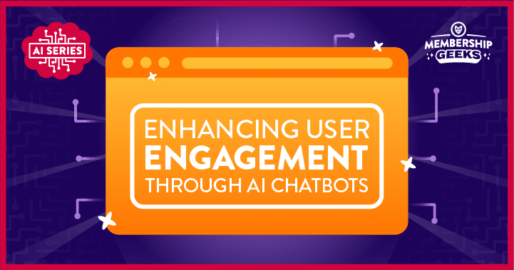 Utilising Ai Powered Chatbots For Increasing Member Engagement Utilising Ai Powered Chatbots For Increasing Member Engagement