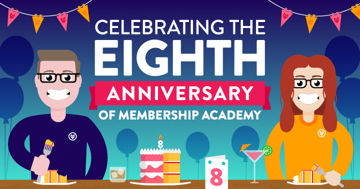 Membership Academy 8th Anniversary