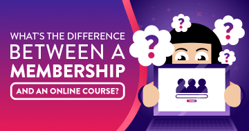 Membership Website or Online Course?