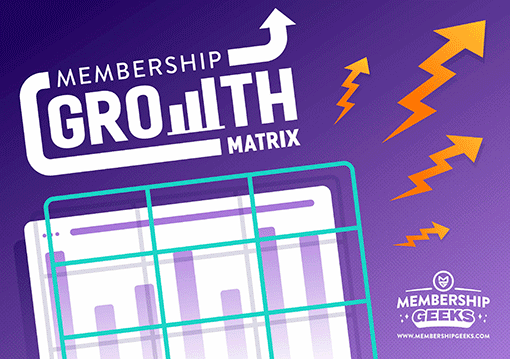 Get Our Membership Growth Framework