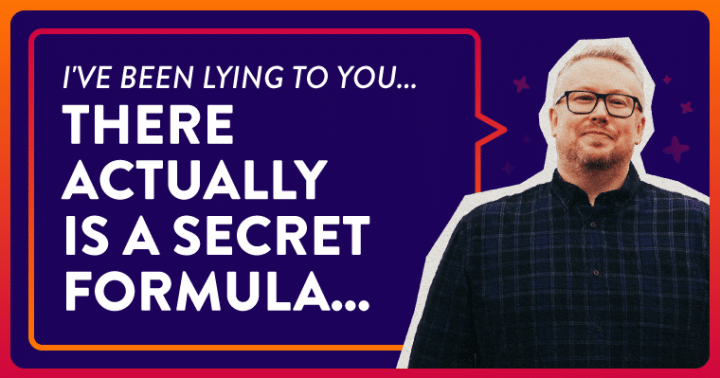 I've Been Lying To You - There Actually Is a Secret Formula for Membership Success